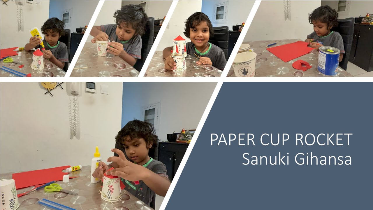 Paper Cup Rocket 🚀- Sanuki Gihansa ( 6 Years Old )