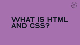 What Is HTML And CSS?