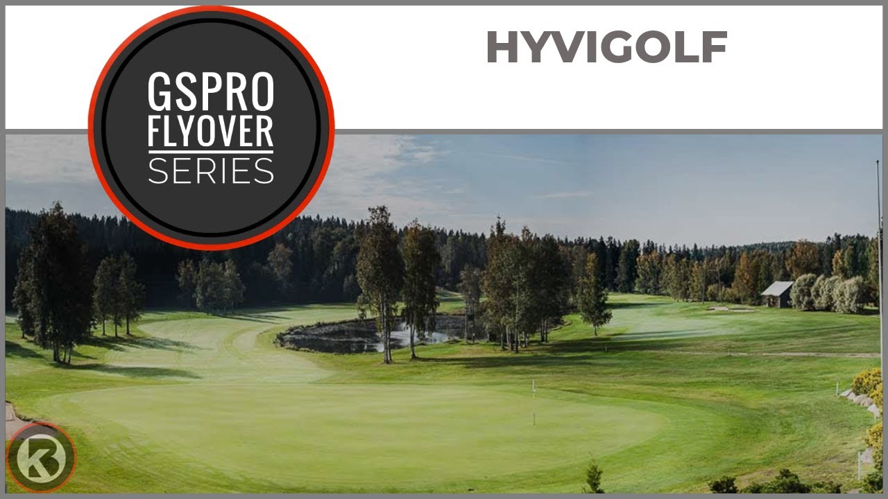 GSPro Course Flyover - Hyvigolf - Designed by amace - YouTube