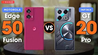 Motorola Edge 50 Fusion 🆚 Infinix GT 20 Pro #techbard