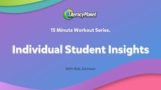 15 Minute Workout: Individual Student Insights