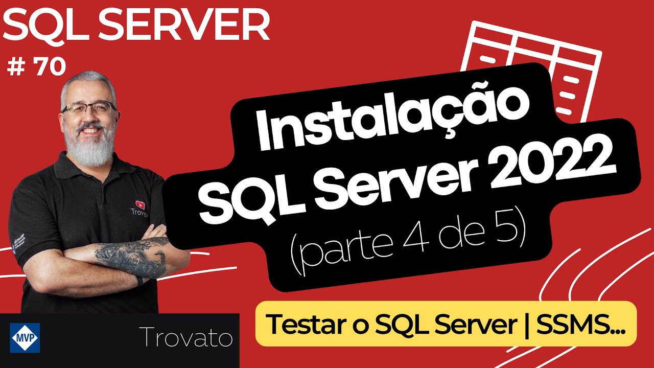 SQL SERVER - 70 - Testando os serviços do SQL Server 2022 e o SSMS ...