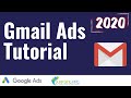 Step-By-Step Gmail Ads 2020 Tutorial