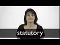 How to pronounce STATUTORY in British English