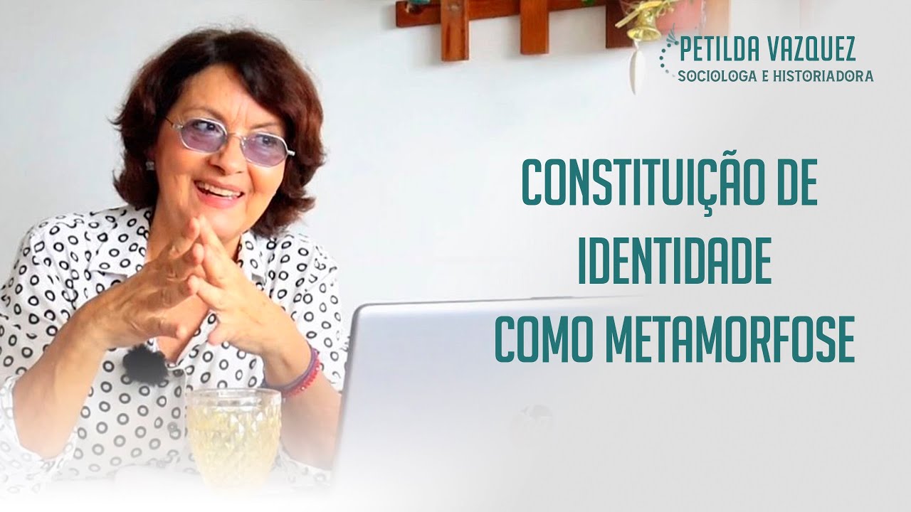 Constituição de identidade como metamorfose - YouTube
