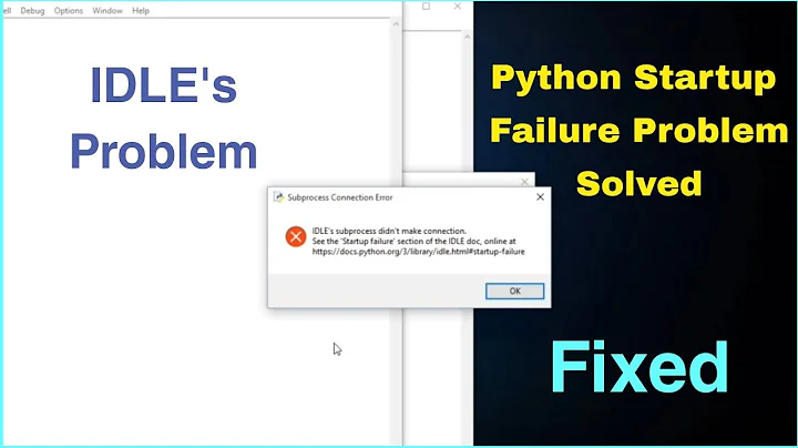 Python IDLE Startup Failure Problem Solved | Python Startup Error Solution