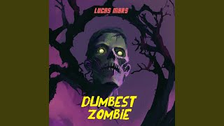 Video thumbnail of "Release - Dumbest Zombie"