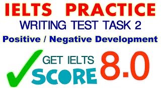 IELTS Practice | writing task 2 | positive/negative opinion