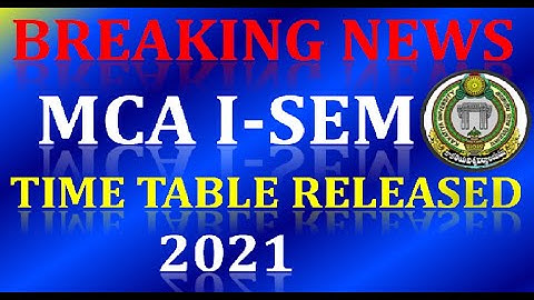 KAKATIYA UNIVERSITY EXAMS | MCA I-YEAR I-SEM TIME TABLE RELEASED 2021 | CENTERS LISTS & EXAMS 2021 |