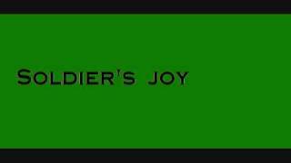 Soldier&#39;s Joy