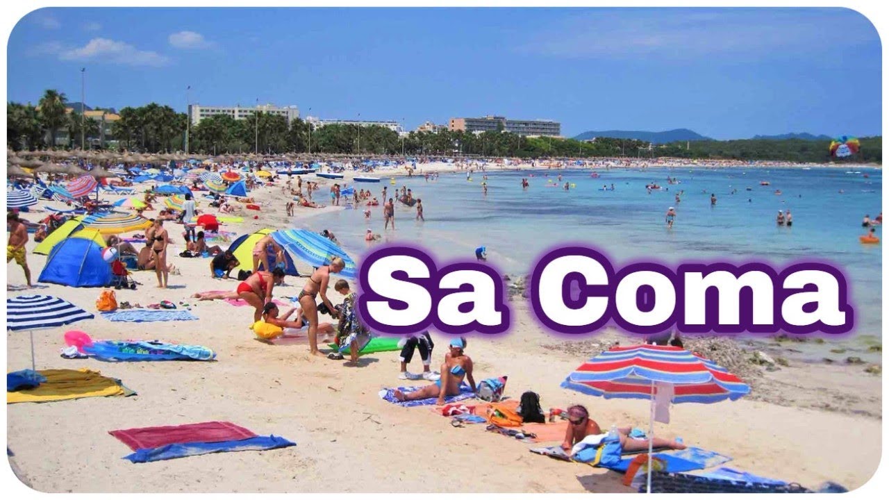 Sa Coma - Mallorca (Majorca), Spain - YouTube