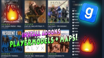 How TO INSTALL ADDONS ON GMOD 2020! - DOWNLOAD PLAYERMODELS/MAPS ON GARRY
