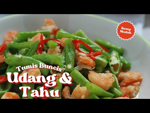 Oseng Buncis Tahu Udang