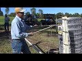 STRETCHING HIGH TENSILE WOVEN WIRE FARM FENCING INSTALLATION TIPS AND TRICKS!