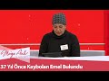 37 yıl önce kaybolan Emel bulundu - Müge Anlı İle Tatlı Sert 2 Şubat 2021