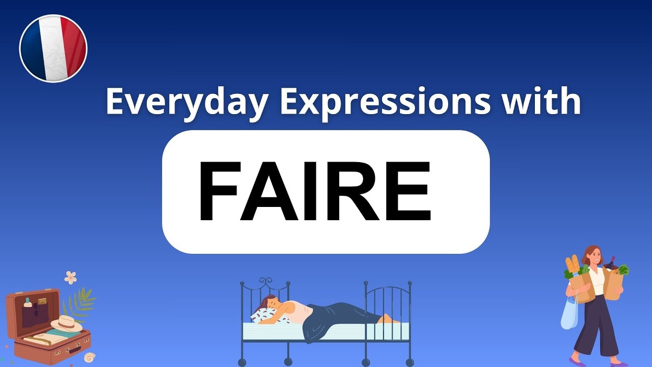 How to Use Faire in French | 20 Everyday Expressions for Beginners (Free PDF)