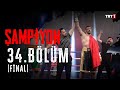 Şampiyon 34. Bölüm (FİNAL)