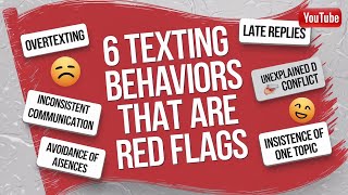 6 Texting Behaviors That Are Red Flags