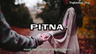 Pitna (Lyrics) #tausoglovesong