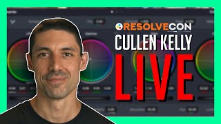 Secrets of Elite Colorists w/Cullen Kelly! - ResolveCon Round 2! - SPECIAL STREAM and Q&A