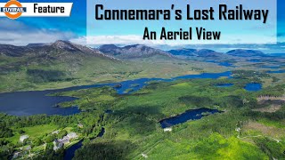 Connemara's Lost Railway - An Aeriel View of what remains of the Galway - Clifden Railway in 4K