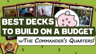 Best Decks to Build on a Budget w/ The Commander’s Quarters I The Command Zone 293 I Magic MTG