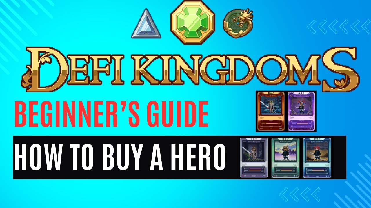 DFK Hero Buying Guide for Beginners (Defi Kingdoms) Tutorial: Invest Smart & Summon Strongest Heroes