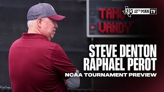 NCAA Tournament Preview: Steve Denton, Raphael Perot