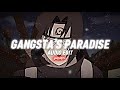 Gangsta S Paradise Audio Edit Gangsta S Paradise Audio Edit