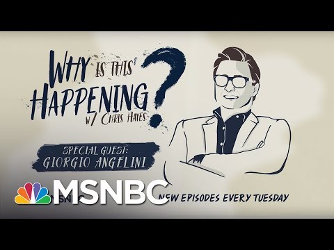 Chris Hayes Podcast  With Giorgio Angelini | Why Is This Happening? - Ep 13 | MSNBC