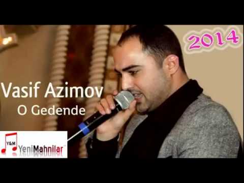 Vasif Azimov O Gedende 2014