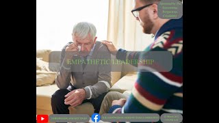 Empathetic Leadership