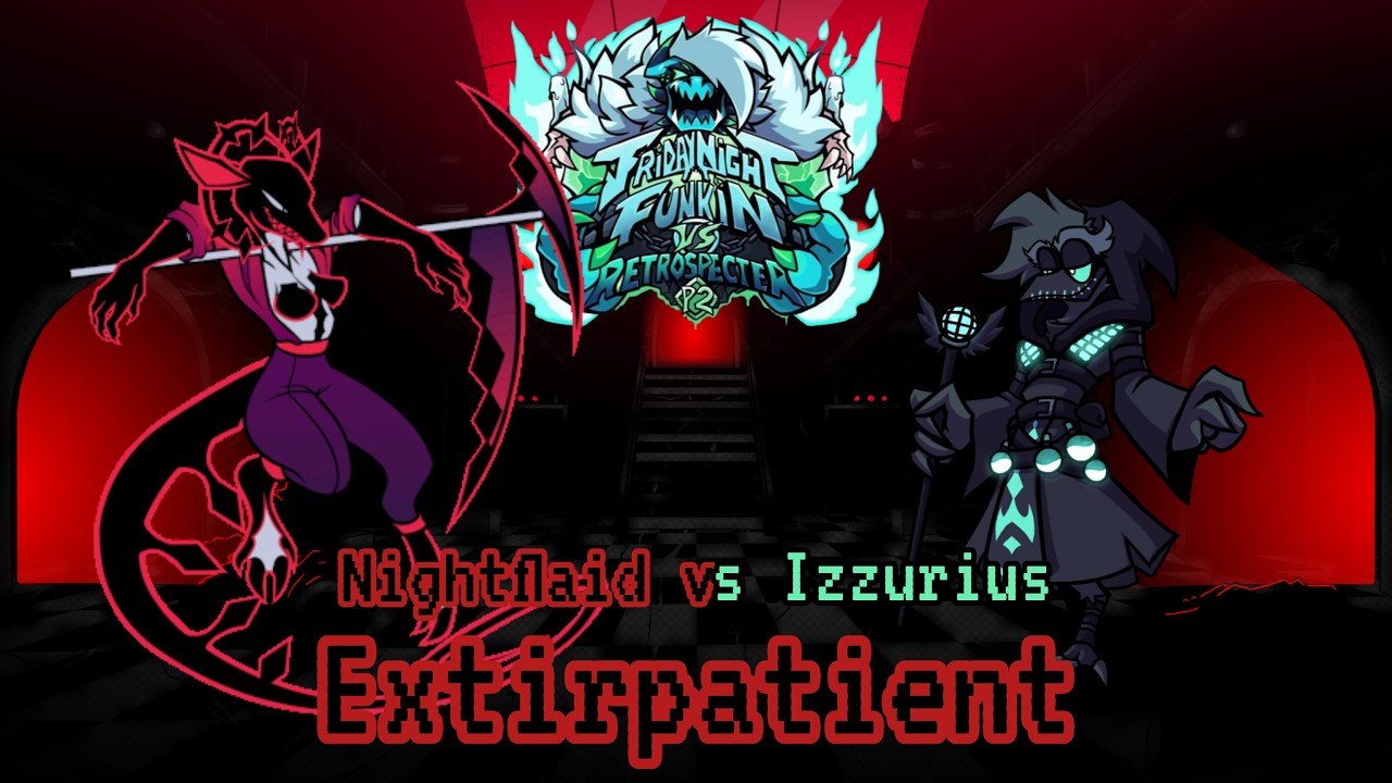 Friday night funkin' VS RetroSpecter - Part 2: Extirpatient [Nightflaid vs Izzurius]