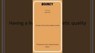 Bouncy | English Vocabulary | Flashcard | Pronunciation | Word of the Day | English Learners screenshot 4