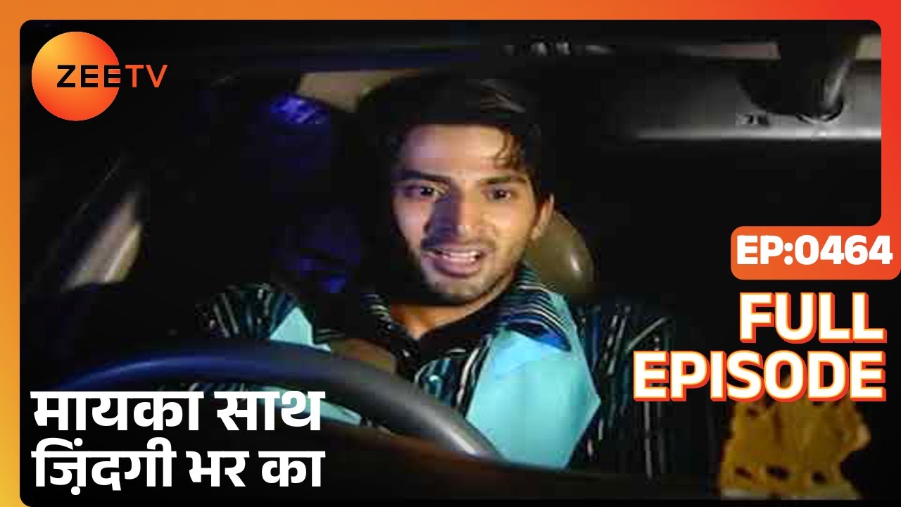 EP 464Маайка Саат Зиндаги Бхар Ка - Индийское телешоу хинди - Же ТВ