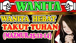 💗Wanita Hebat, Wanita Hebat Dalam Alkitab, Wanita Bijak, Wanita Bijak Dalam Alkitab, Wanita Saleh 💗Wanita Hebat, Wanita Hebat Dalam Alkitab, Wanita Bijak, Wanita Bijak Dalam Alkitab, Wanita Saleh