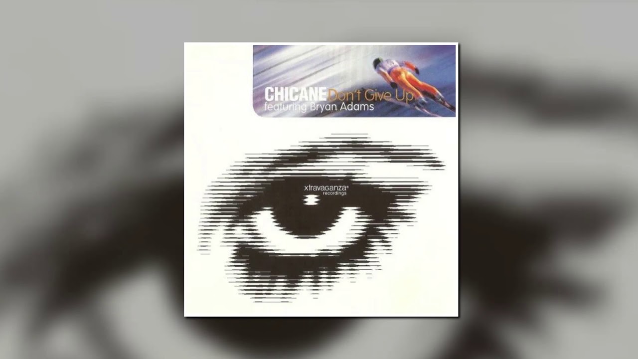 Chicane Feat. Bryan Adams - Don't Give Up (Billy Gillies Rework