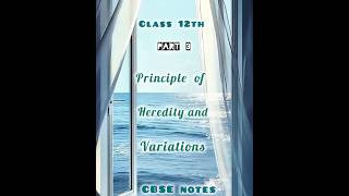 ​Principles of Heredity &amp; Variation 🧬|Part 3| Class 12| Biology Notes|@AestheticBiologyNotes