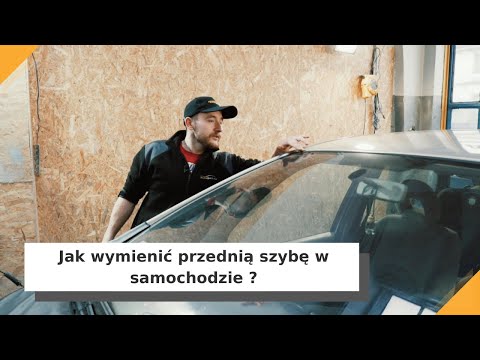 Wideo: Jak Założyć Przednią Szybę