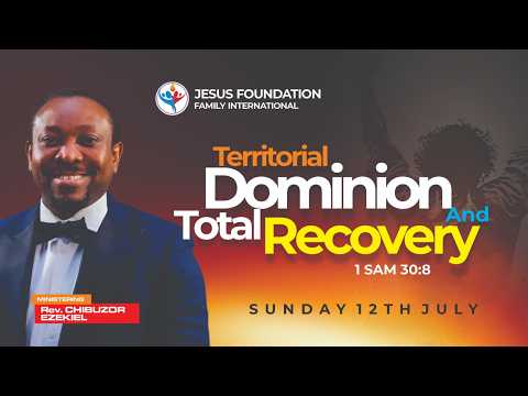 Territorial Dominion | Rev. Chibuzor Ezekiel | 12th July 2026