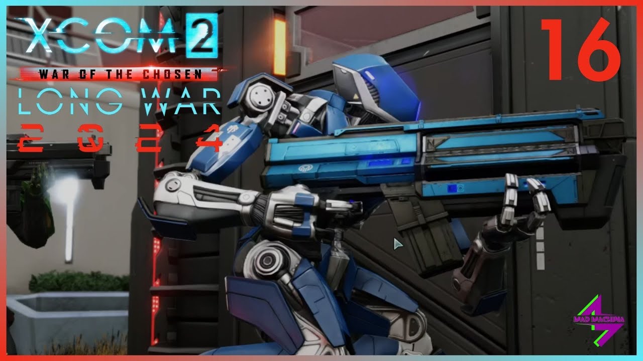 New Enemies Every Episode // 2024 XCOM 2 - Long War of the Chosen Part 16