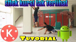 🔴Cara Edit Video Magic Kursi Tak Terlihat || Tutorial KINEMASTER