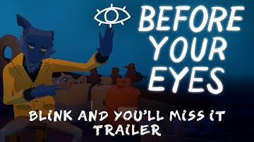 Before Your Eyes - Blink and You