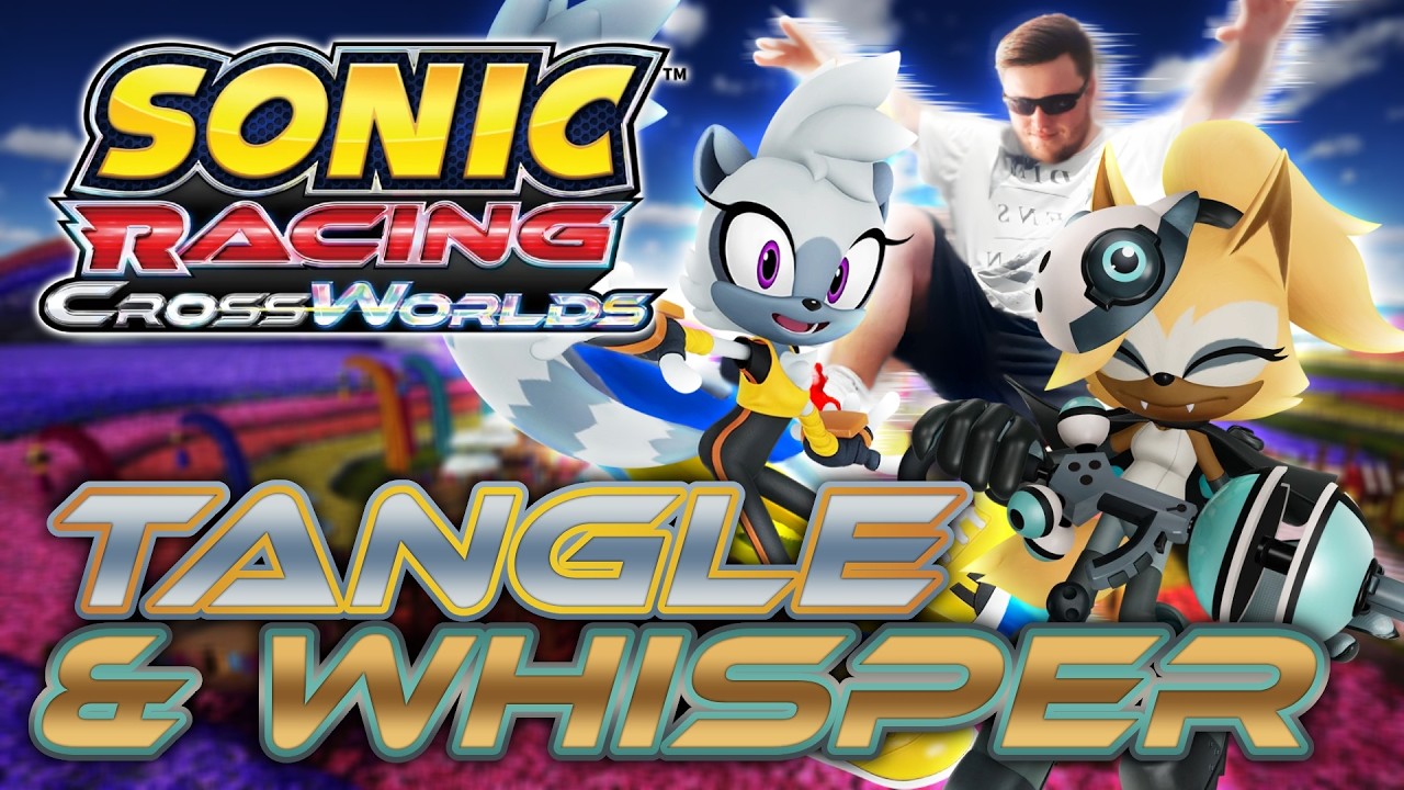 TANGLE & WHISPER! - SONIC RACING: CROSSWORLDS - Tangle & Whisper DLC!