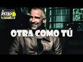 Eros Ramazzotti - Otra Como Tú  (Letra)