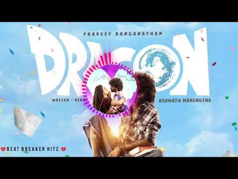 Yendi Vittu Pona | Dragon | STR | Pradeep, Anupama | Ashwath Marimuthu | Leon James | AGS