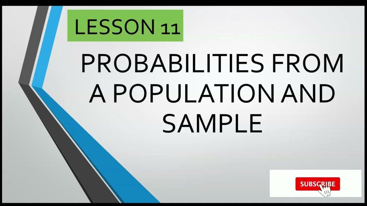 GRADE 11 STATISTICS & PROBABILITY LESSON 11 PROBABILITIES IN A