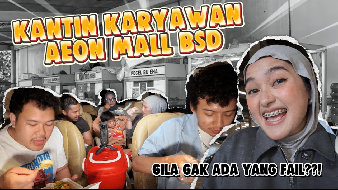 AKU NOBATKAN INI KANTIN PALING ENAKK !!! KANTIN KARYAWAN AEON MALL BSD !!!