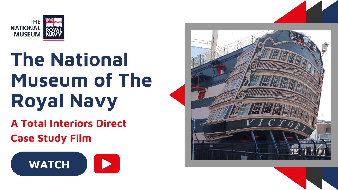 The National Museum of the Royal Navy - A Total Interiors Direct Case ...