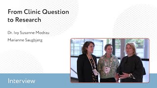 From Clinic Question to Research: An Interview With Dr. Modrau and Marianne Saugbjerg